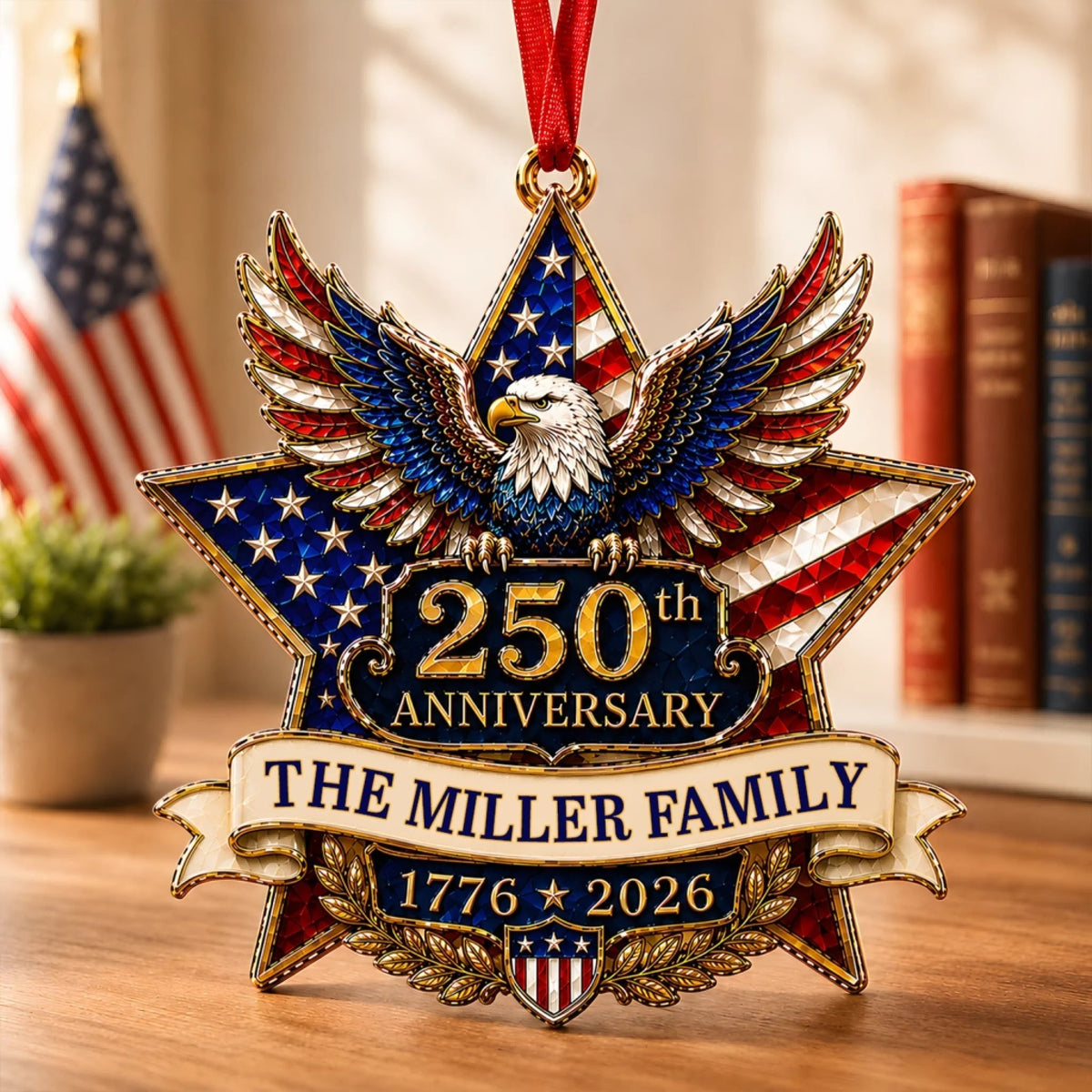 "American Pride Lives On" – 250th Anniversary Eagle Acrylic Ornament | Personalized Family Name Holiday Gift
