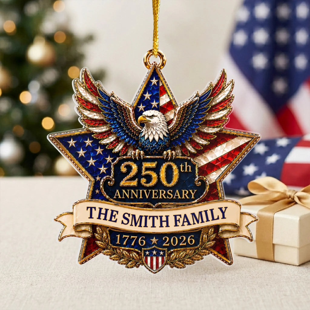 "American Pride Lives On" – 250th Anniversary Eagle Acrylic Ornament | Personalized Family Name Holiday Gift
